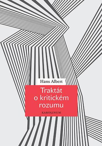 Traktát o kritickém rozumu - Hans Albert kúpite na Panta Rhei