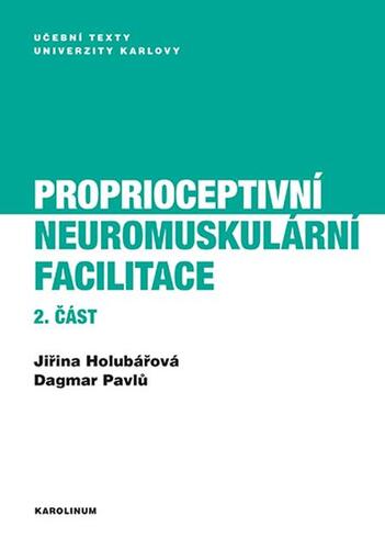 Proprioceptivní neuromuskulární facilitace 2. část kúpite na Panta Rhei