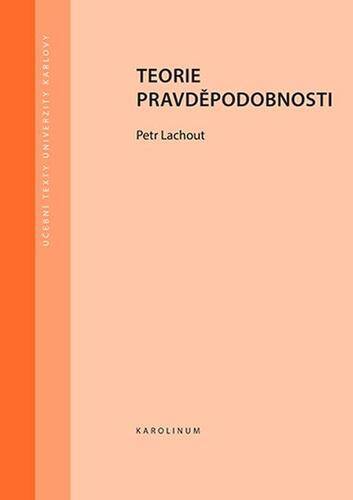Kniha Teorie pravděpodobnosti - Petr Lachout