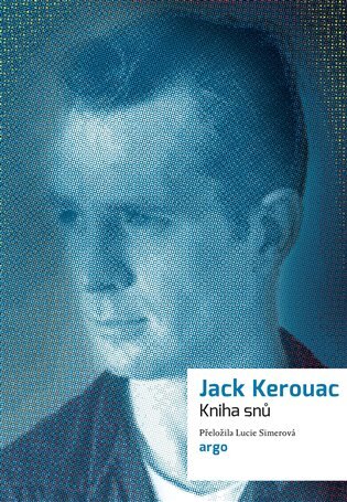 Kniha snů - Jack Kerouac kúpite na Panta Rhei