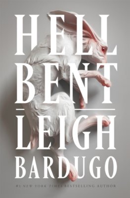 Kniha Hell Bent - Leigh Bardugo