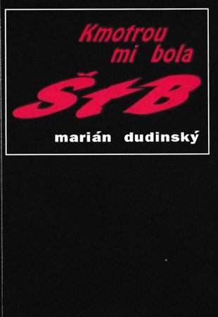 Kniha Kmotrou mi bola ŠtB