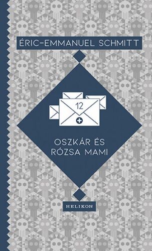 Kniha Oszkár és Rózsa mami - Eric Emmanuel Schmitt