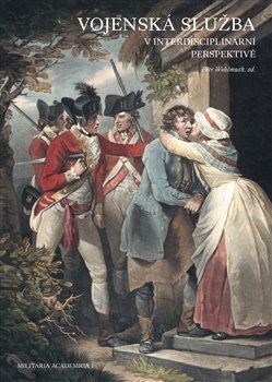 Kniha Vojenská služba v interdisciplinární perspektivě - Petr Wohlmuth