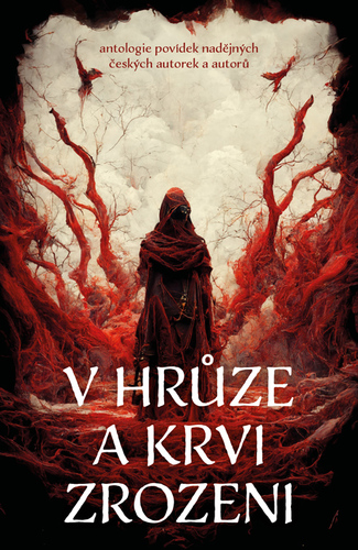 V hrůze a krvi zrozeni kúpite na Panta Rhei