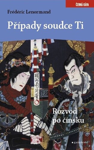 Kniha Případy soudce Ti. Rozvod po čínsku - Frédéric Lenormand