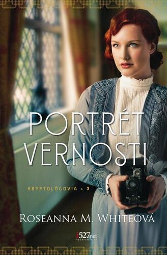 Kniha Portrét vernosti - Roseanna M. White