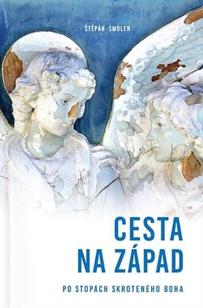 Kniha Cesta na Západ