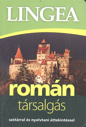 Lingea román társalgás - Szótárral és nyelvtani áttekintéssel