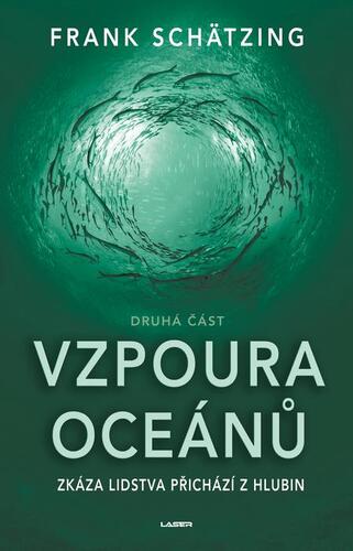 Kniha Vzpoura oceánů - Frank Schätzing