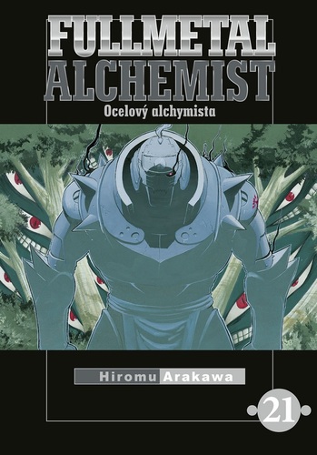 Fullmetal Alchemist 21 - Ocelový alchymista - Hiromu Arakawa