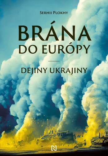 Brána do Európy. Dejiny Ukrajiny