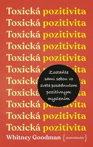 Kniha Toxická pozitivita