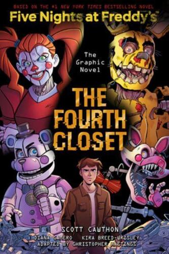 Fourth Closet: An AFK Book (Five Nights at Freddys Graphic Novel 3)