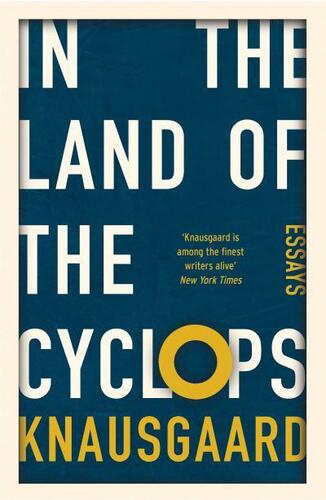 In the Land of the Cyclops - Karl Ove Knausgaard,Martin Aitken