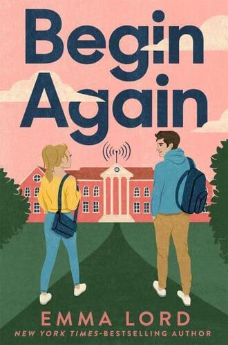 Begin Again - Emma Lord