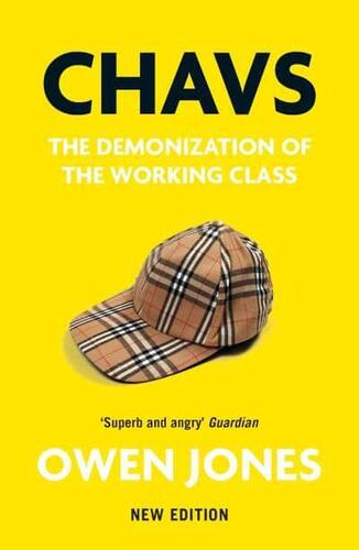 Chavs - Owen Jones