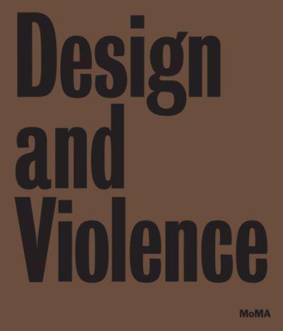Kniha Design and Violence