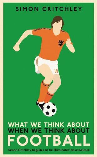 Kniha What We Think About When We Think About Football