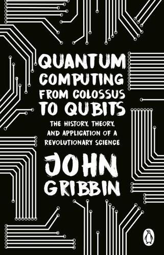 Quantum Computing from Colossus to Qubits