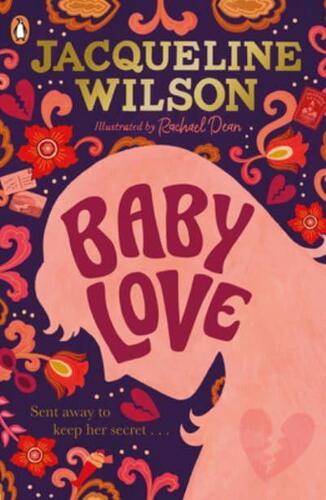 Baby Love - Jacqueline Wilson,Dean Rachael