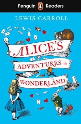 Kniha Penguin Readers Level 2: Alice's Adventures in Wonderland (ELT Graded Reader)