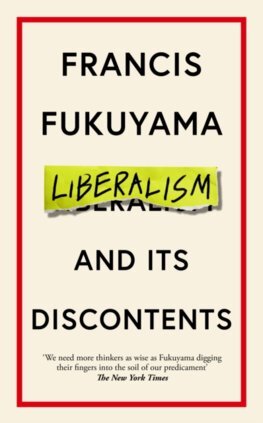 Kniha Liberalism and Its Discontents