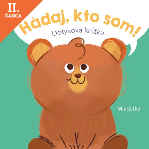 Lacná kniha Hádaj, kto som! Mláďatká