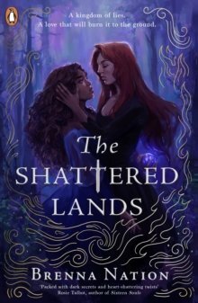 The Shattered Lands - Brenna Nation