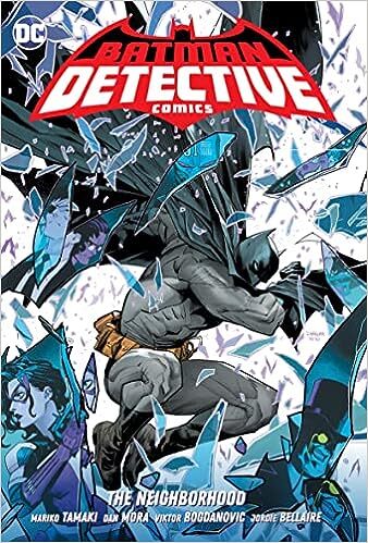 Batman: Detective Comics Vol. 1: The Neighborhood