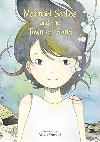 Mermaid Scales and the Town of Sand