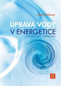 Kniha Úprava vody v energetice, 3. vydání - Pavel Hübner