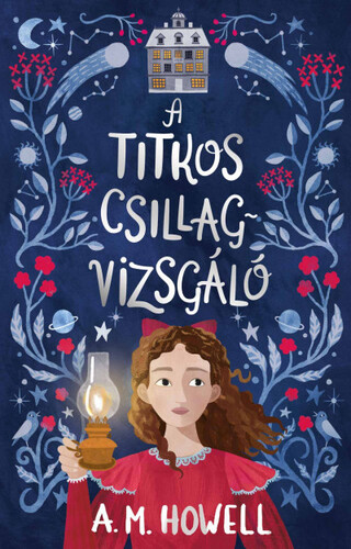 Kniha A titkos csillagvizsgáló - A. M. Howell,Noémi Cséplő