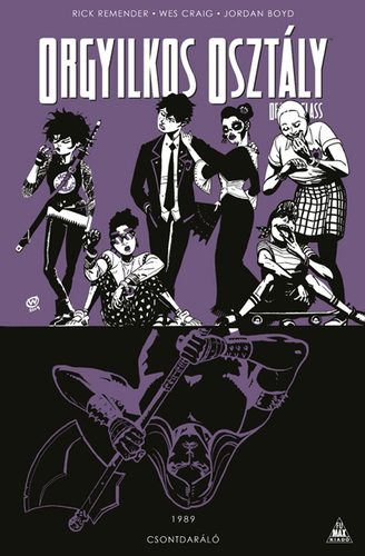 Kniha Orgyilkos osztály - Deadly Class 9. - Csontdaráló - Rick Remender