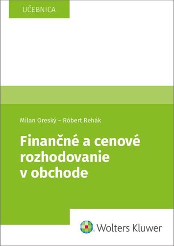Kniha Finančné a cenové rozhodovanie v obchode