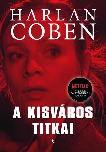 Kniha A kisváros titkai - Harlan Coben,Judit Csáki