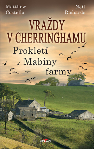 Vraždy v Cherringhamu: Prokletí Mabiny farmy - Matthew Costello,Neil Richards