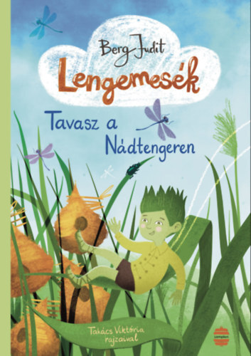 Kniha Lengemesék – Tavasz a Nádtengeren - Judit Berg