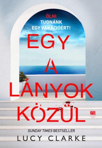 Kniha Egy a lányok közül - Lucy Clarkeová