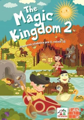 The Magic Kingdom 2 - pracovná učebnica - Eva Lange