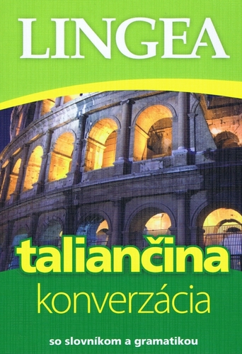 Taliančina - konverzácia so slovníkom a gramatikou, 4.vydanie