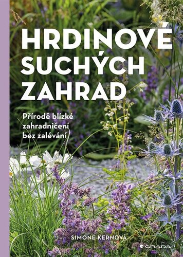 Kniha Hrdinové suchých zahrad