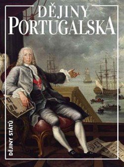 Dějiny Portugalska, 3. vydání - Jan Klíma