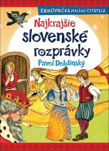 Najkrajšie slovenské rozprávky - Pavol Dobšinský