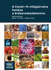 Kniha A Covid–19-világjárvány hatása a kiskereskedelemre - Sikos T. Tamás