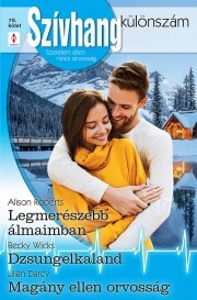 Kniha Szívhang különszám 78. - Darcy Lilian,Roberts Alison,Becky Wicks