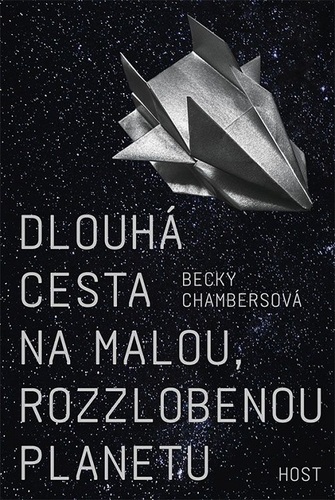 Kniha Dlouhá cesta na malou, rozzlobenou planetu - Becky Chambersová