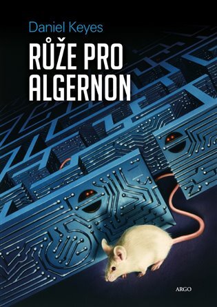 Kniha Růže pro Algernon - Daniel Keyes