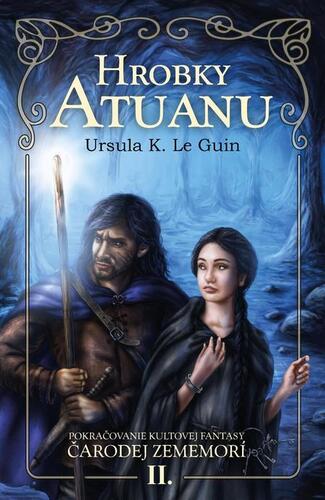 Hrobky Atuanu - Ursula K. Le Guin