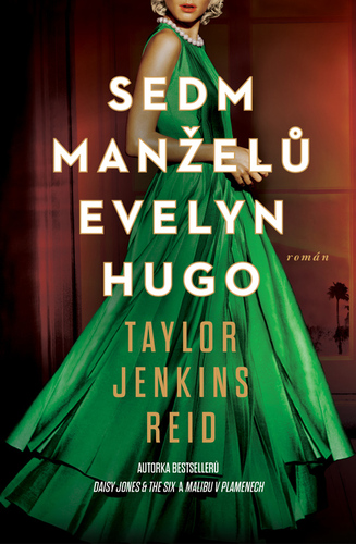 Kniha Sedm manželů Evelyn Hugo - Taylor Jenkins Reidová
